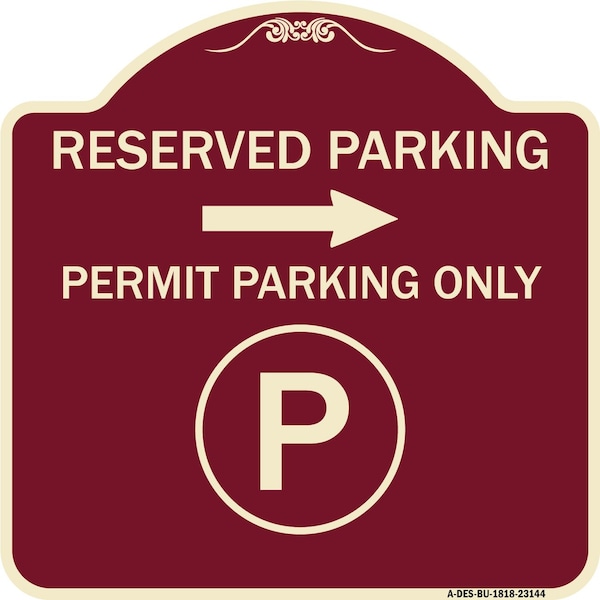 Signmission Reserved Parking Permit Parking with Symbol and Right Arrow Aluminum Sign, 18" x 18", BU-1818-23144 A-DES-BU-1818-23144 - main